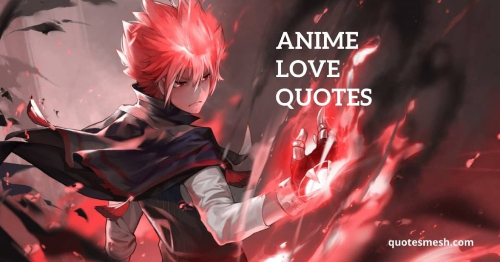 Anime Love Quotes