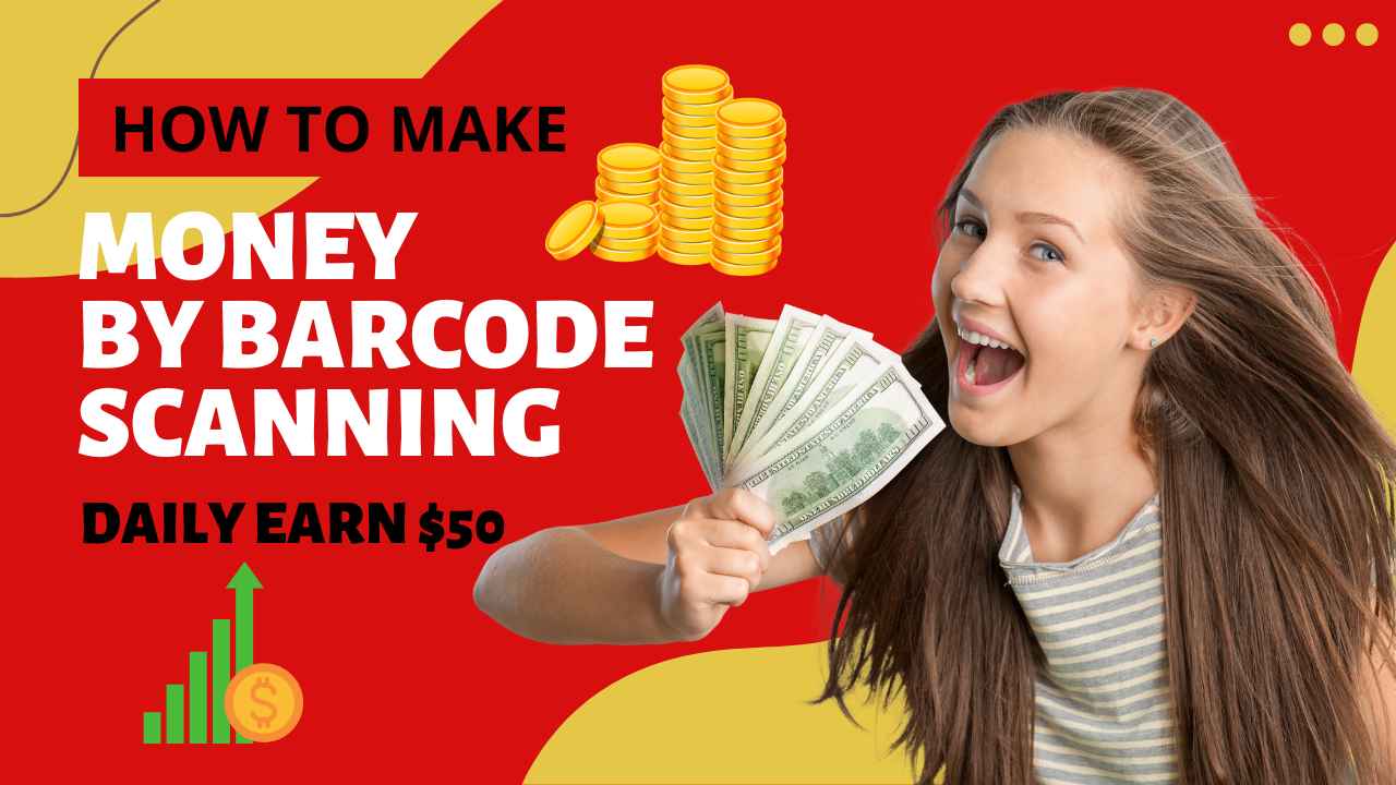 How to Earn Money by Scanning Barcodes