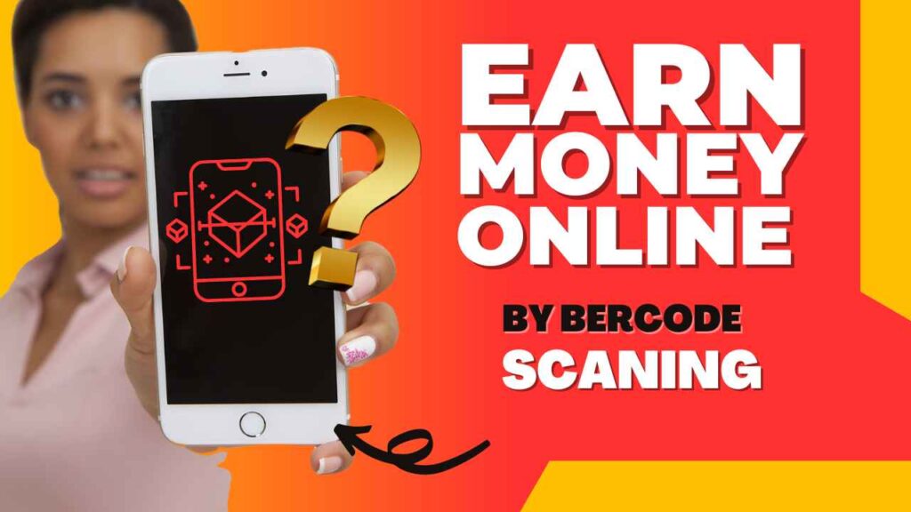 How to Earn Money by Scanning Barcodes